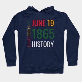 Juneteenth June 19 1865 History Hoodie